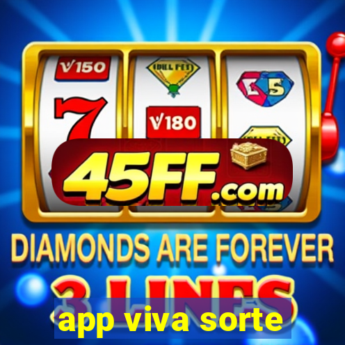 app viva sorte